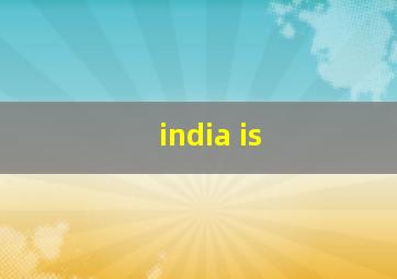 india is